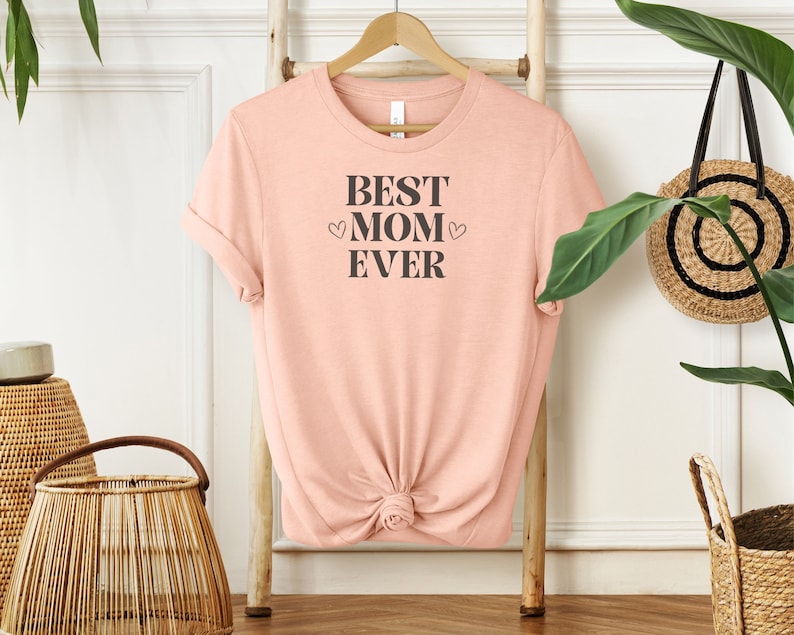 Best Mom Ever T-Shirt