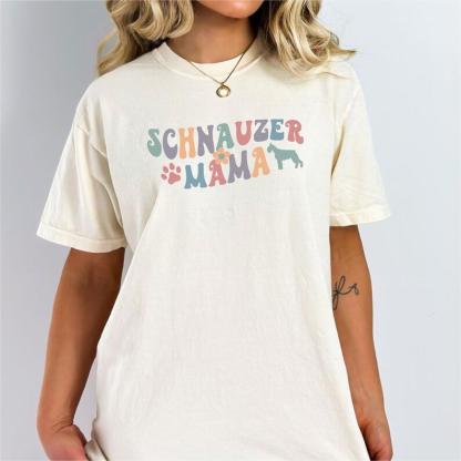 Schnauzer Mom Shirt
