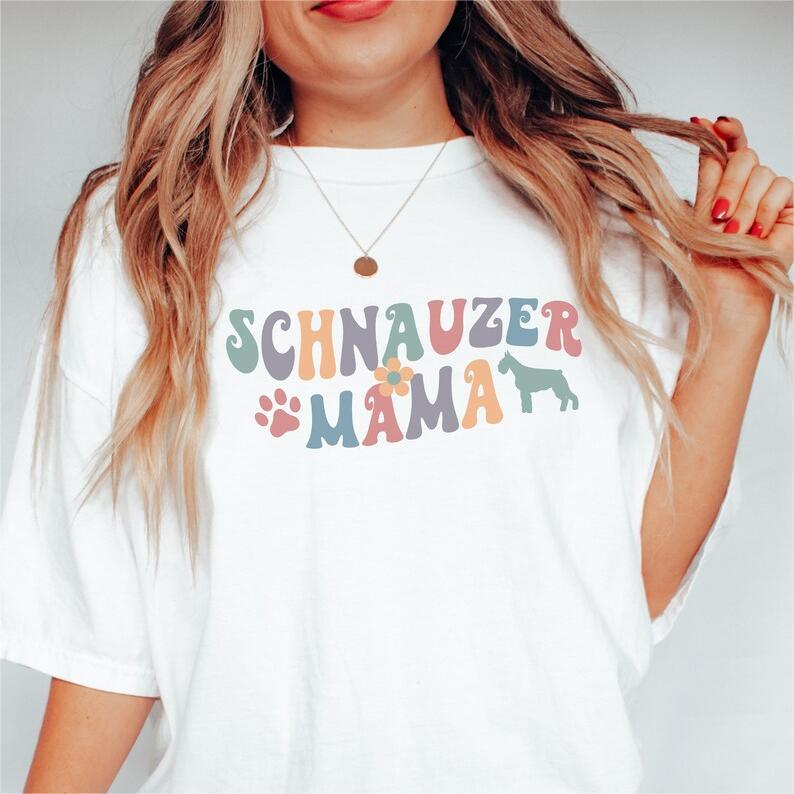 Schnauzer Mom Shirt