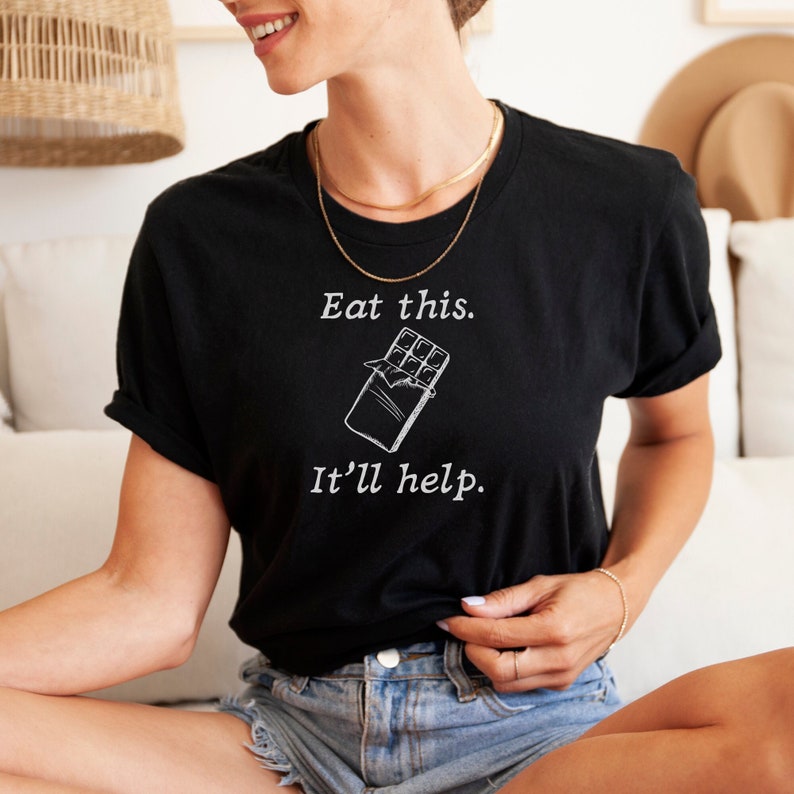 Eat This It'll Help Shirt-carlalin