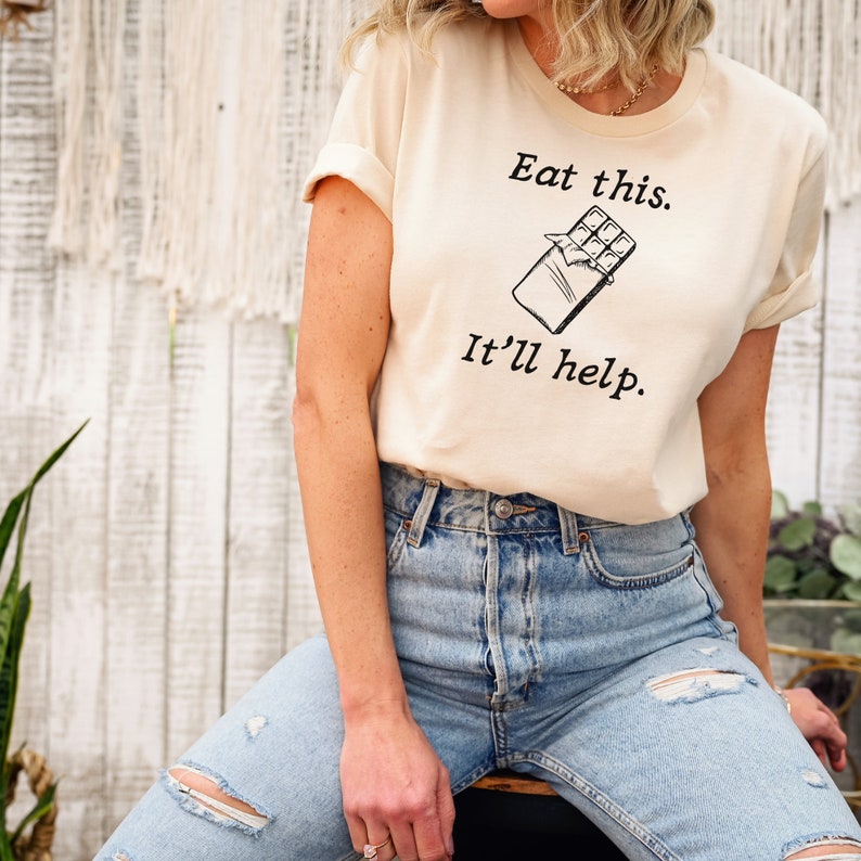 Eat This It'll Help Shirt-carlalin