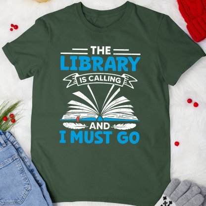 Library is Calling and I Must Go Reading Shirt-carlalin