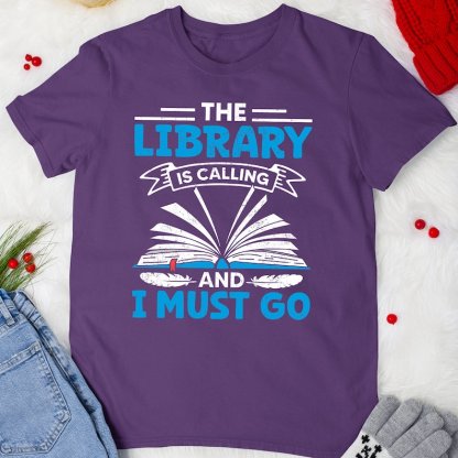 Library is Calling and I Must Go Reading Shirt-carlalin
