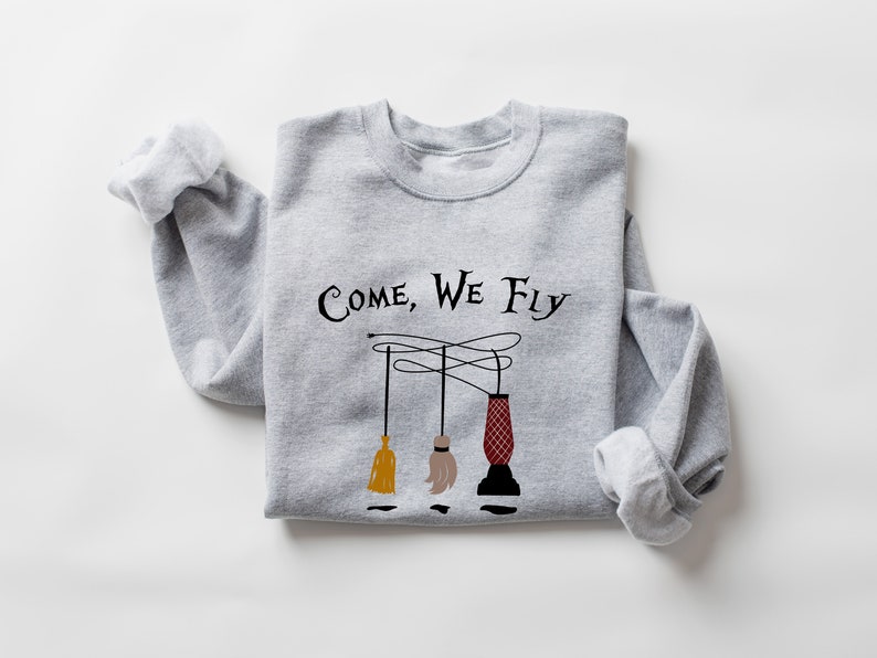 Come We Fly Sweatshirt