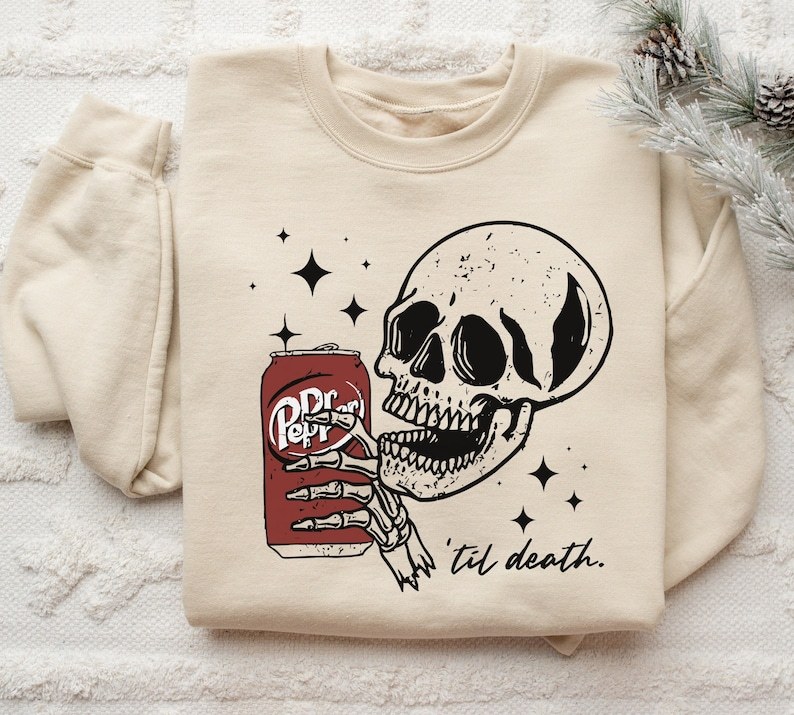 Till Death Dr. Pepper Sweatshirt