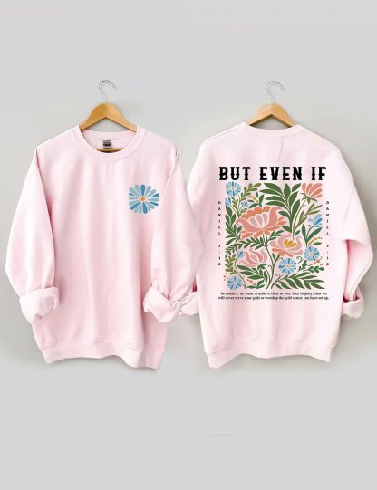 But Even If Boho Christian Sweatshirt-carlalin