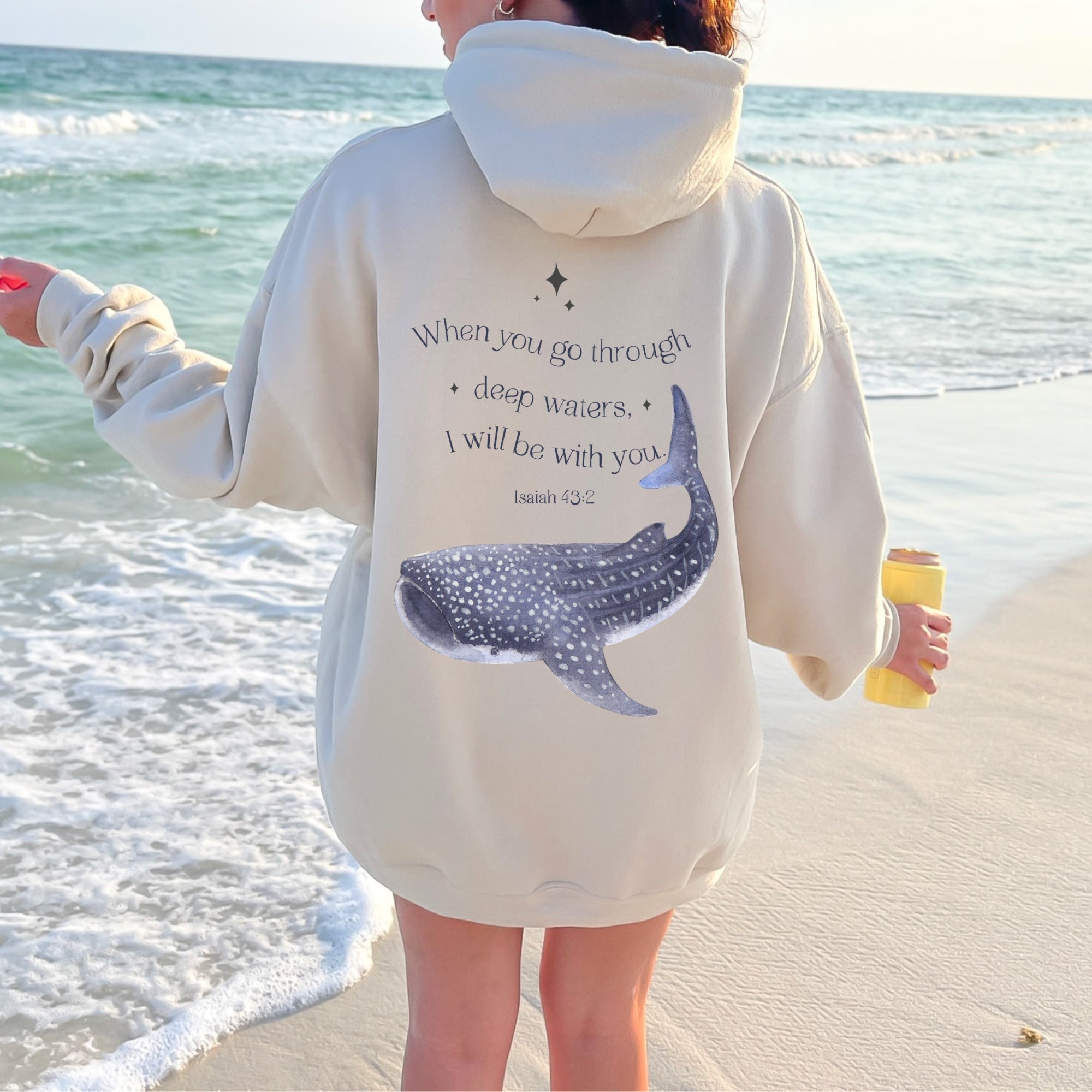  "When You Go Through Deep Waters, I Will Be With You"Whale Shark Hoodie