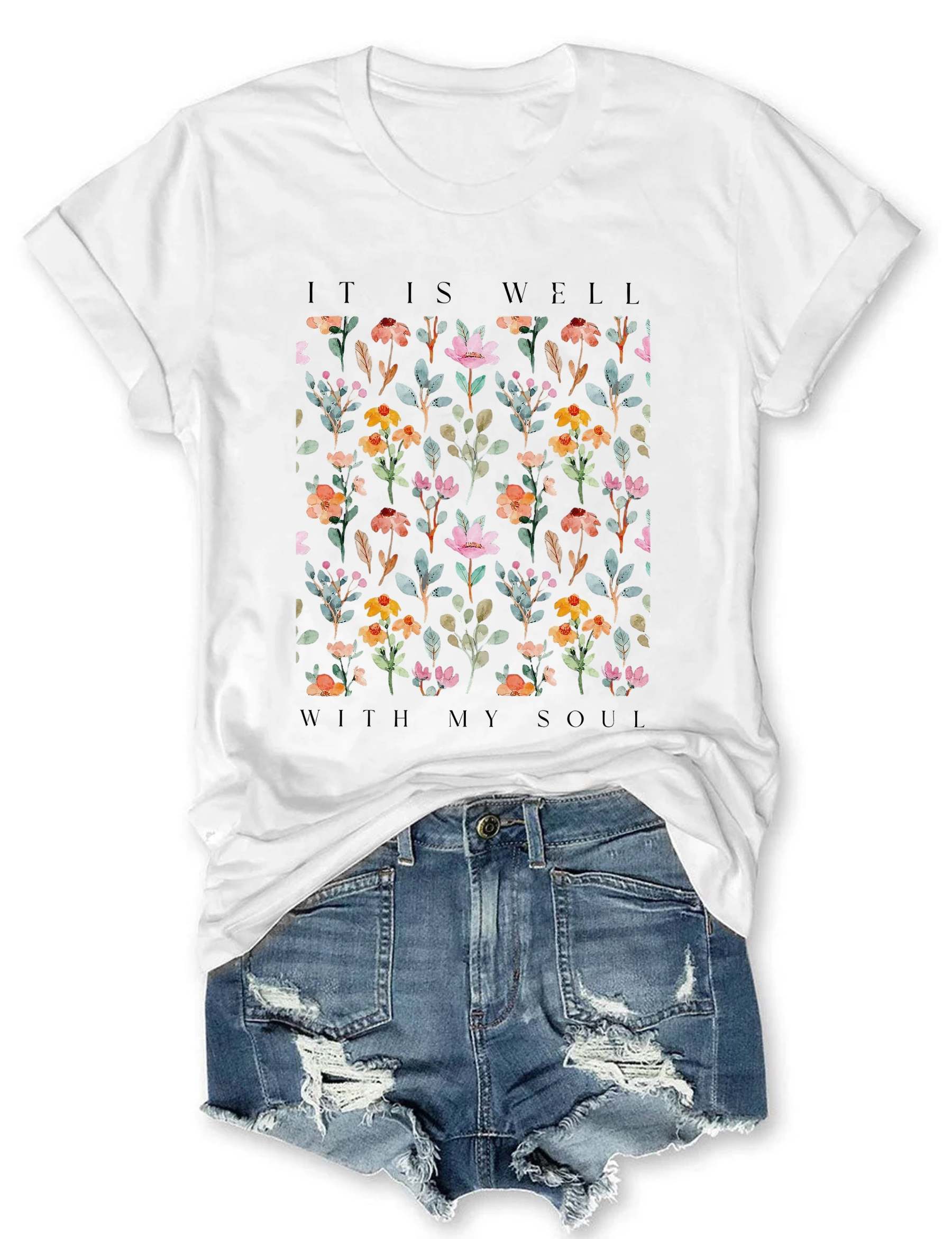It Is Well With My Soul Floral T-shirt-carlalin