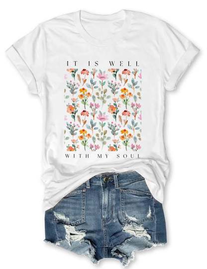It Is Well With My Soul Floral T-shirt-carlalin