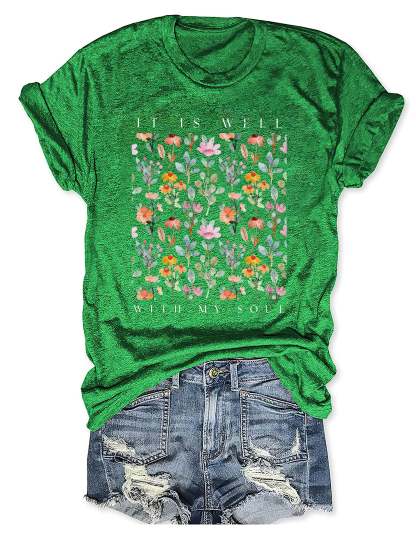 It Is Well With My Soul Floral T-shirt-carlalin