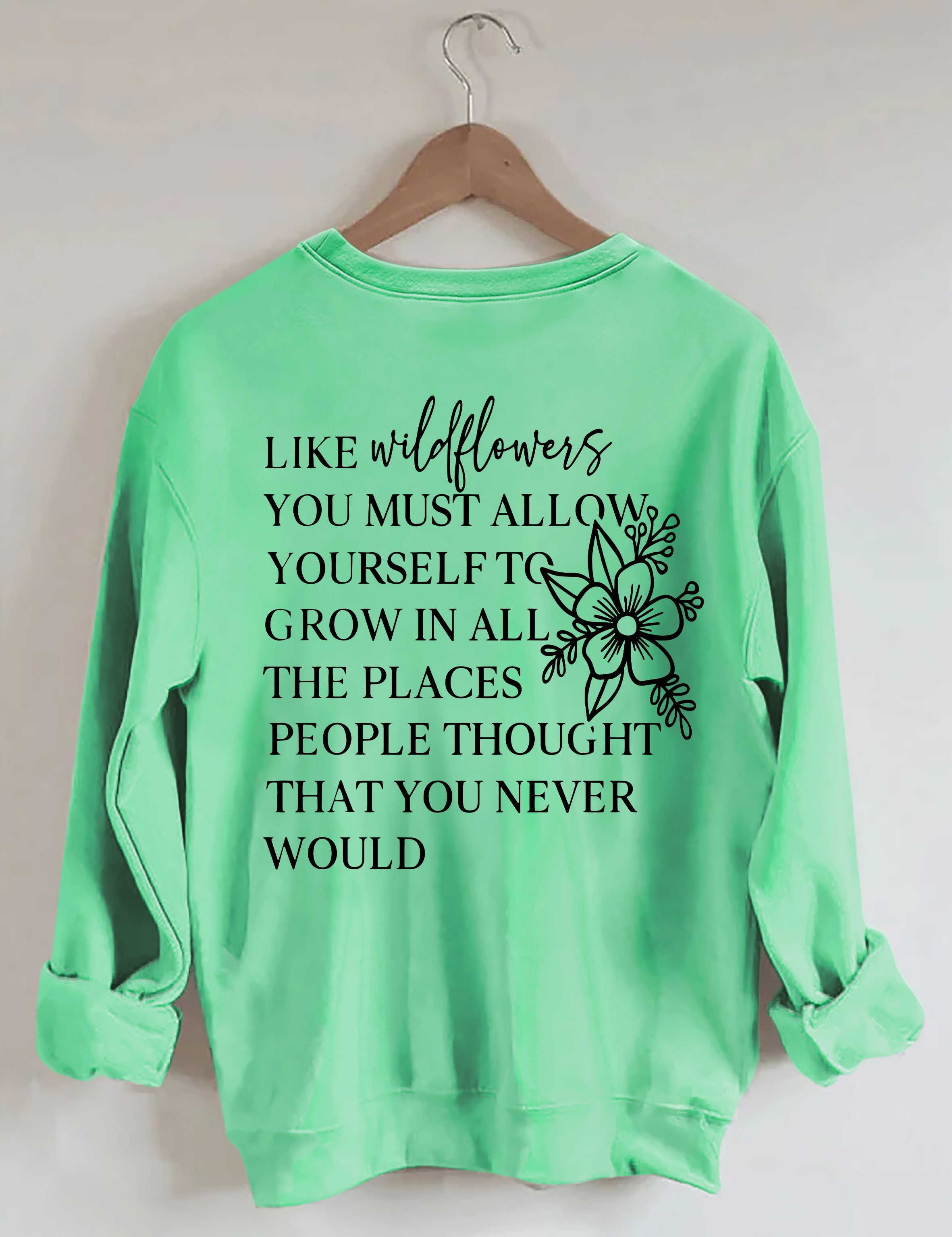 Like Wildflowers Sweatshirt-carlalin