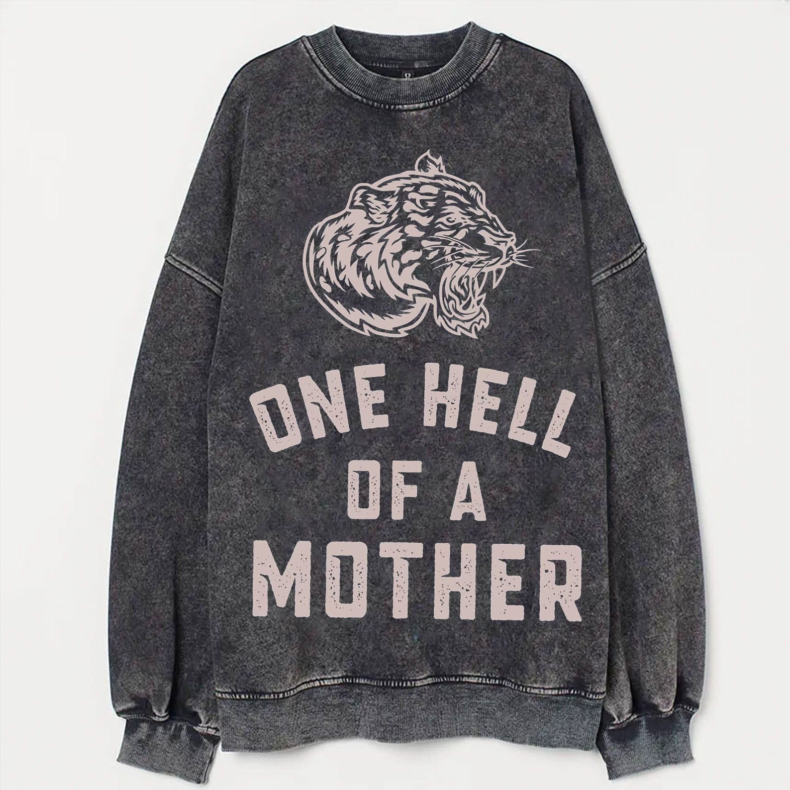 One Hell Of A Mother Vintage Sweatshirt-carlalin