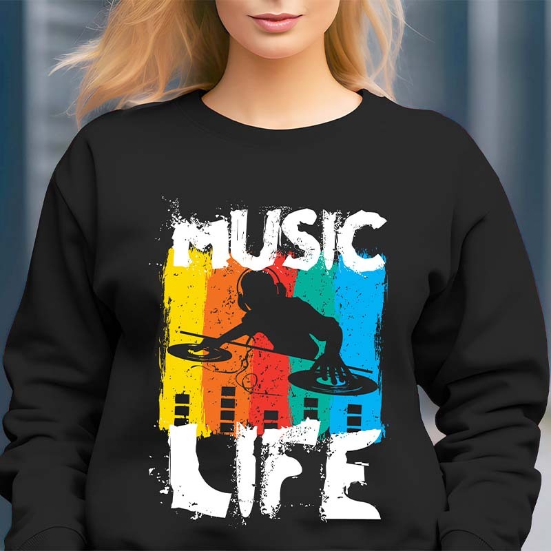 Music Life Of Music Lover Sweatshirt