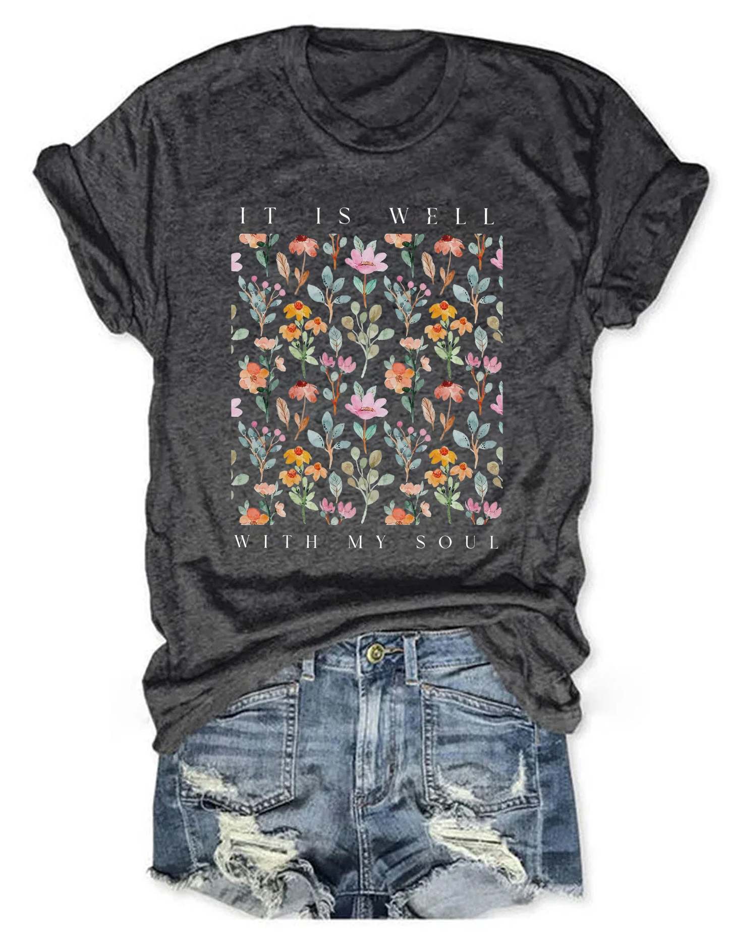 It Is Well With My Soul Floral T-shirt-carlalin