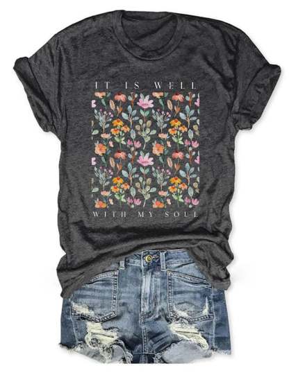 It Is Well With My Soul Floral T-shirt-carlalin