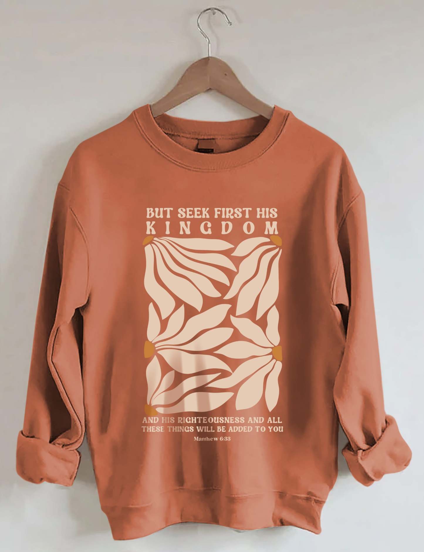 But Seek First His Kingdom Flower Sweatshirt-carlalin