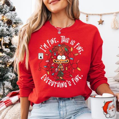 It's Fine This Is Fine Everything Is Fine Christmas Light Sweatshirt