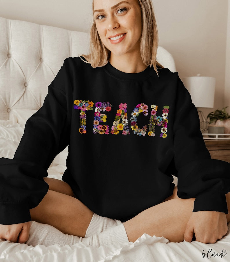 Pressed Flowers TEACH Sweatshirt Teacher Sweatshirt-carlalin