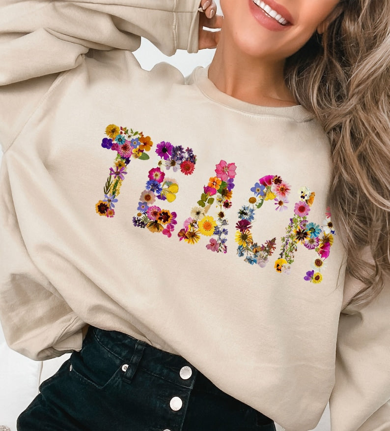 Pressed Flowers TEACH Sweatshirt Teacher Sweatshirt-carlalin