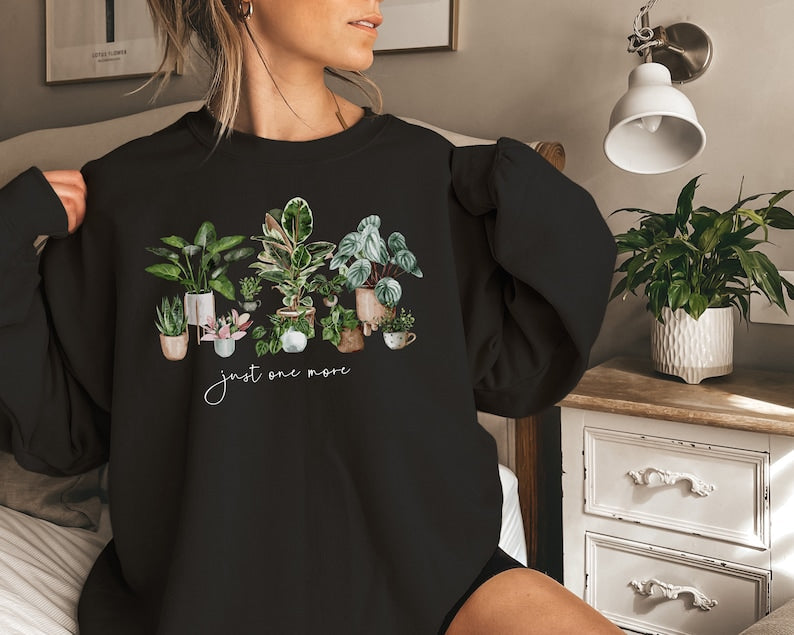 Plant Lady Sweatshirt Just One More Plant Sweatshirt-carlalin