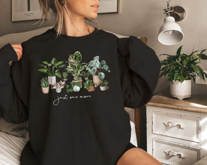 Plant Lady Sweatshirt Just One More Plant Sweatshirt-carlalin