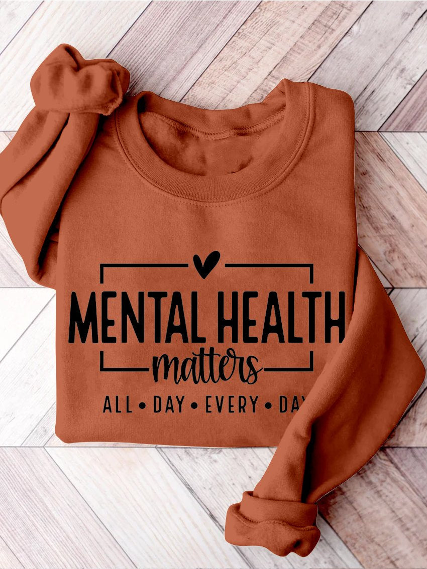 Mental Health Matters Awareness You Matter Be Kind Self Love Casual Print Sweatshirt-carlalin