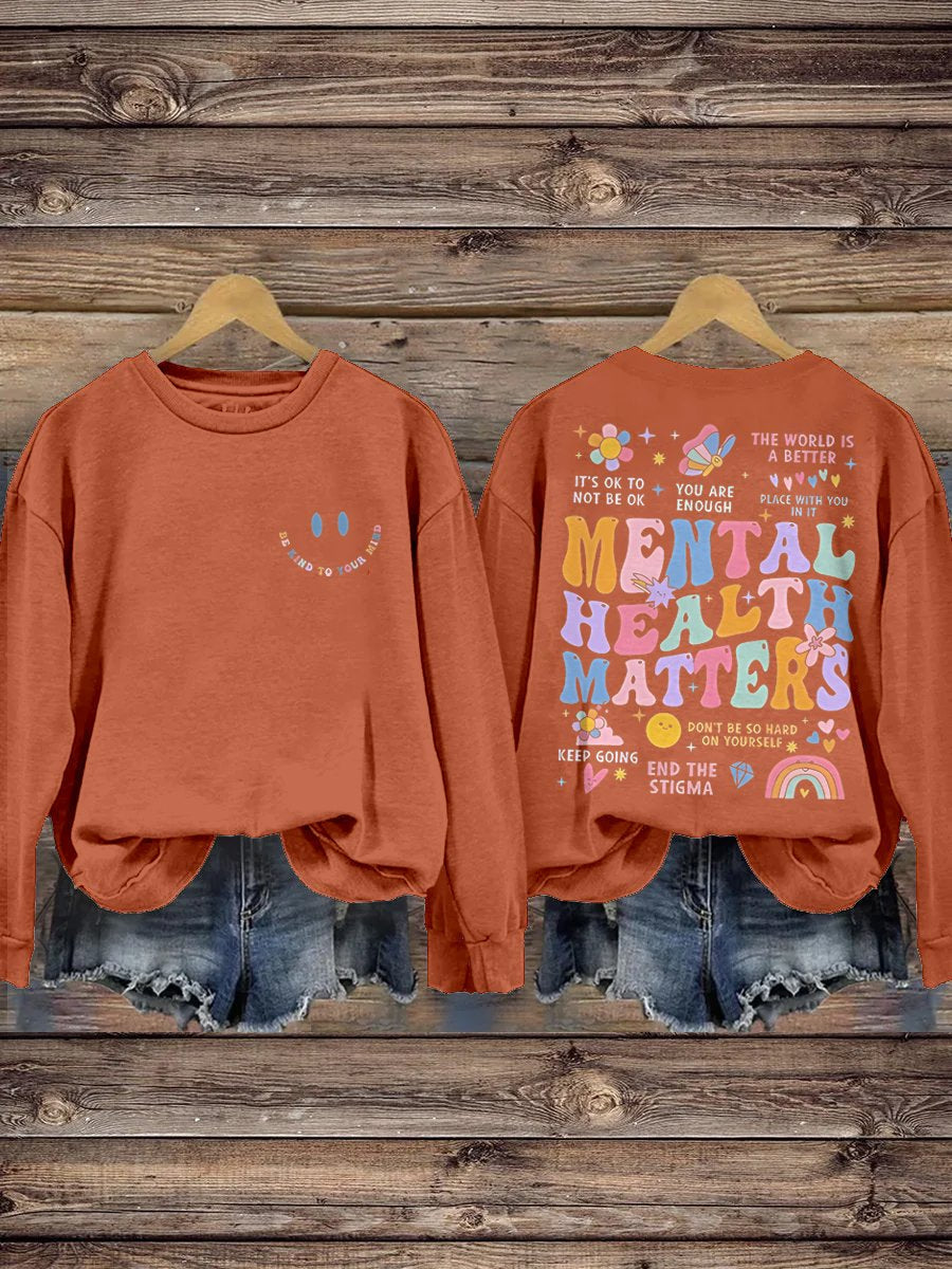 Be Kind To Your Mind Mental Health Matters Mental Health Awareness Pattern Print Casual Sweatshirt-carlalin