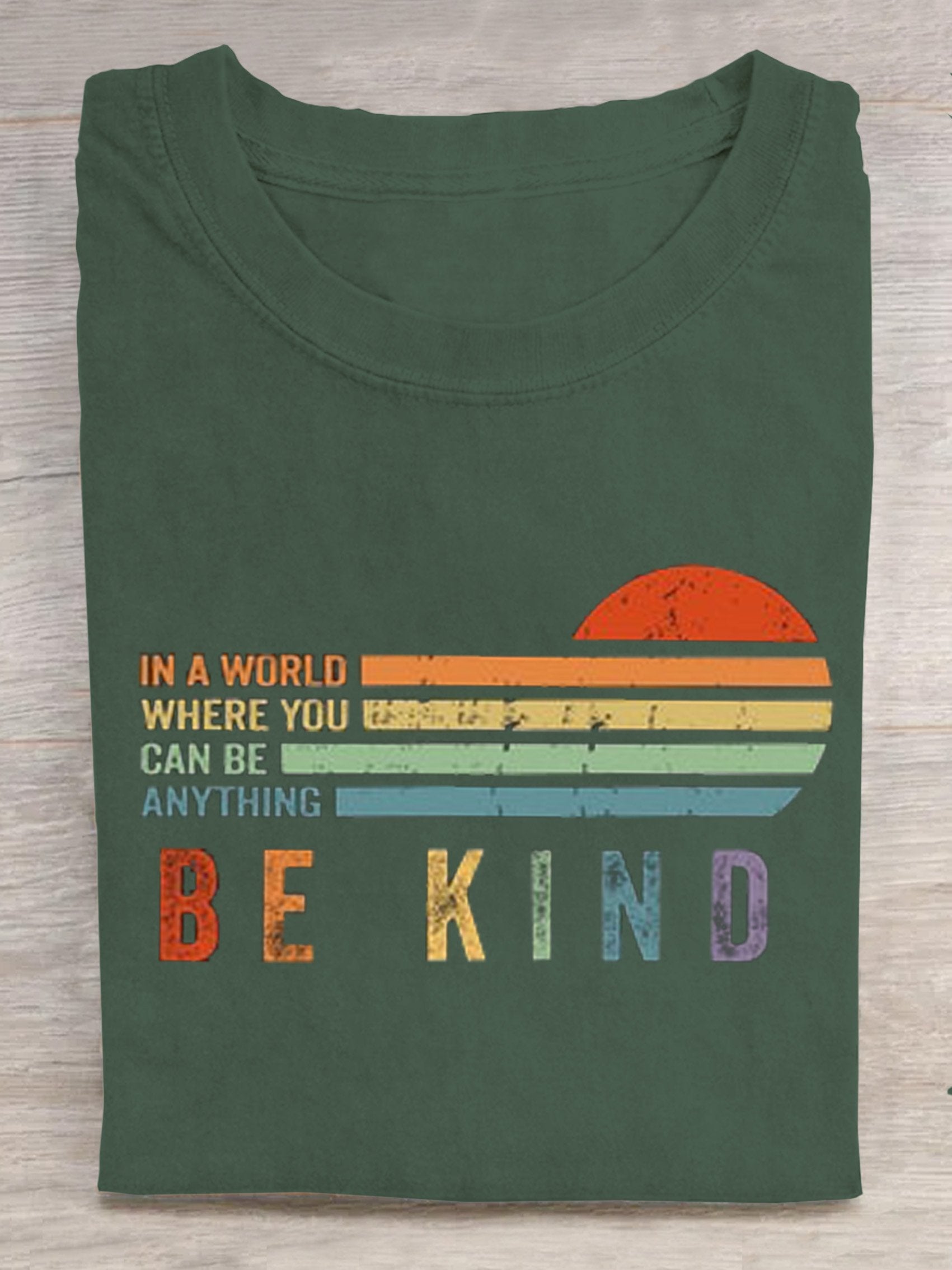 In A World Where You Can Be Anything Be Kind Suicide Prevention Mental Print T-shirt-carlalin