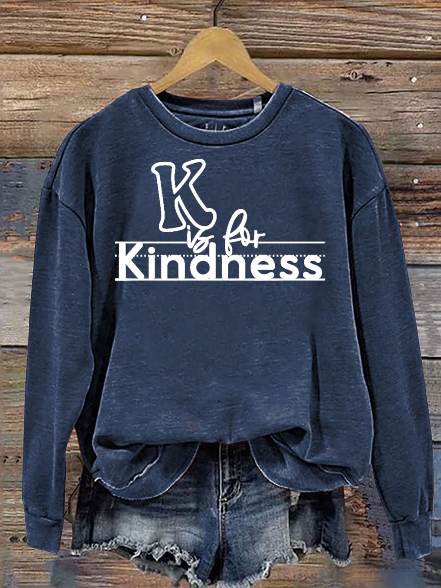K Is For Kindness Print Casual  Sweatshirt-carlalin