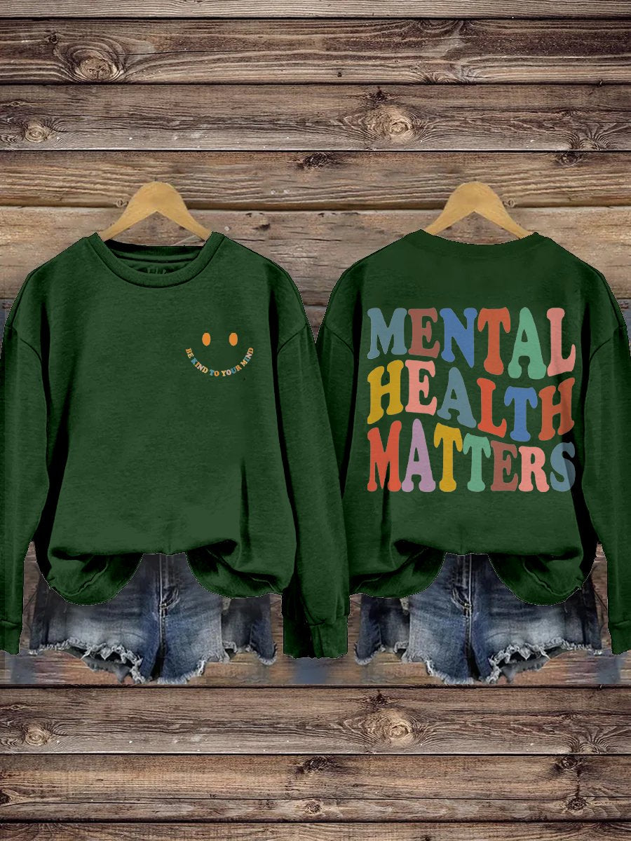 Be Kind To Your Mind Mental Health Matters Mental Health Awareness Pattern Print Casual Sweatshirt-carlalin