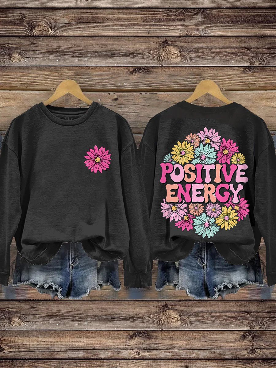 Positive Energy Inspirational Kindness Healthy Casual Print Sweatshirt-carlalin