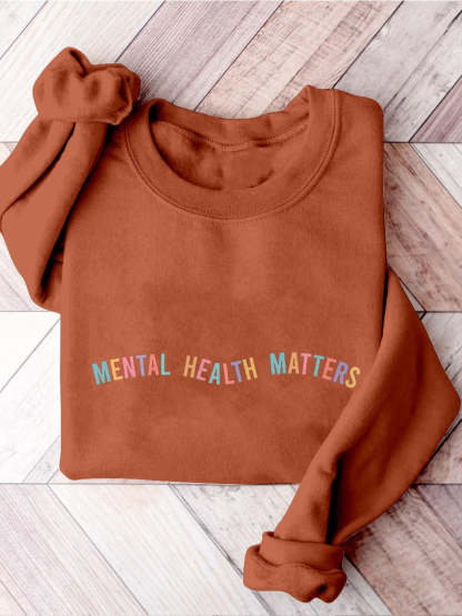 Mental Health Matters Psychology Mental Health Awareness Therapy Casual Print Sweatshirt-carlalin