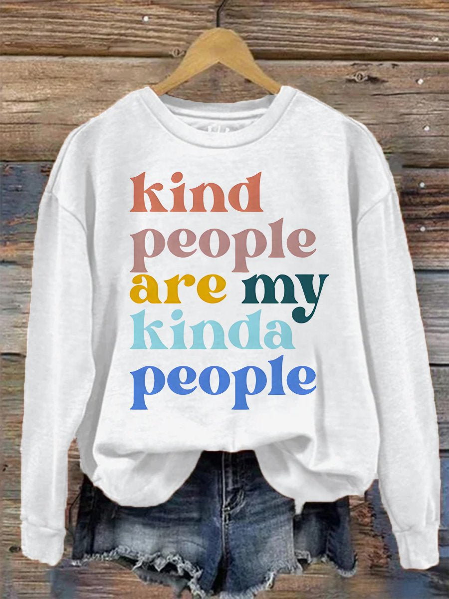 Kind People Are My Kinda Peopke Be Kind Casual Print Sweatshirt-carlalin