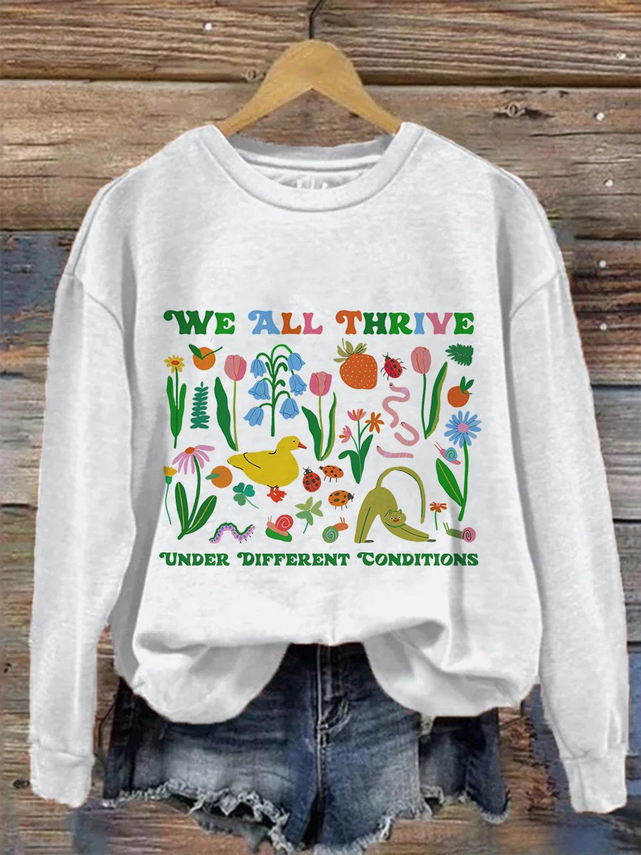 Autism We All Thrive Under Different Conditions Mental Health Teacher Special Education Casual Print Sweatshirt-carlalin