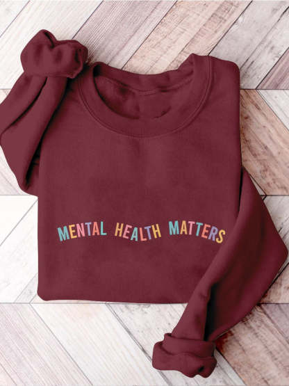 Mental Health Matters Psychology Mental Health Awareness Therapy Casual Print Sweatshirt-carlalin