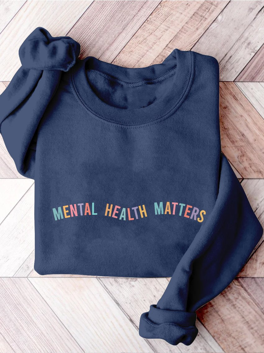 Mental Health Matters Psychology Mental Health Awareness Therapy Casual Print Sweatshirt-carlalin