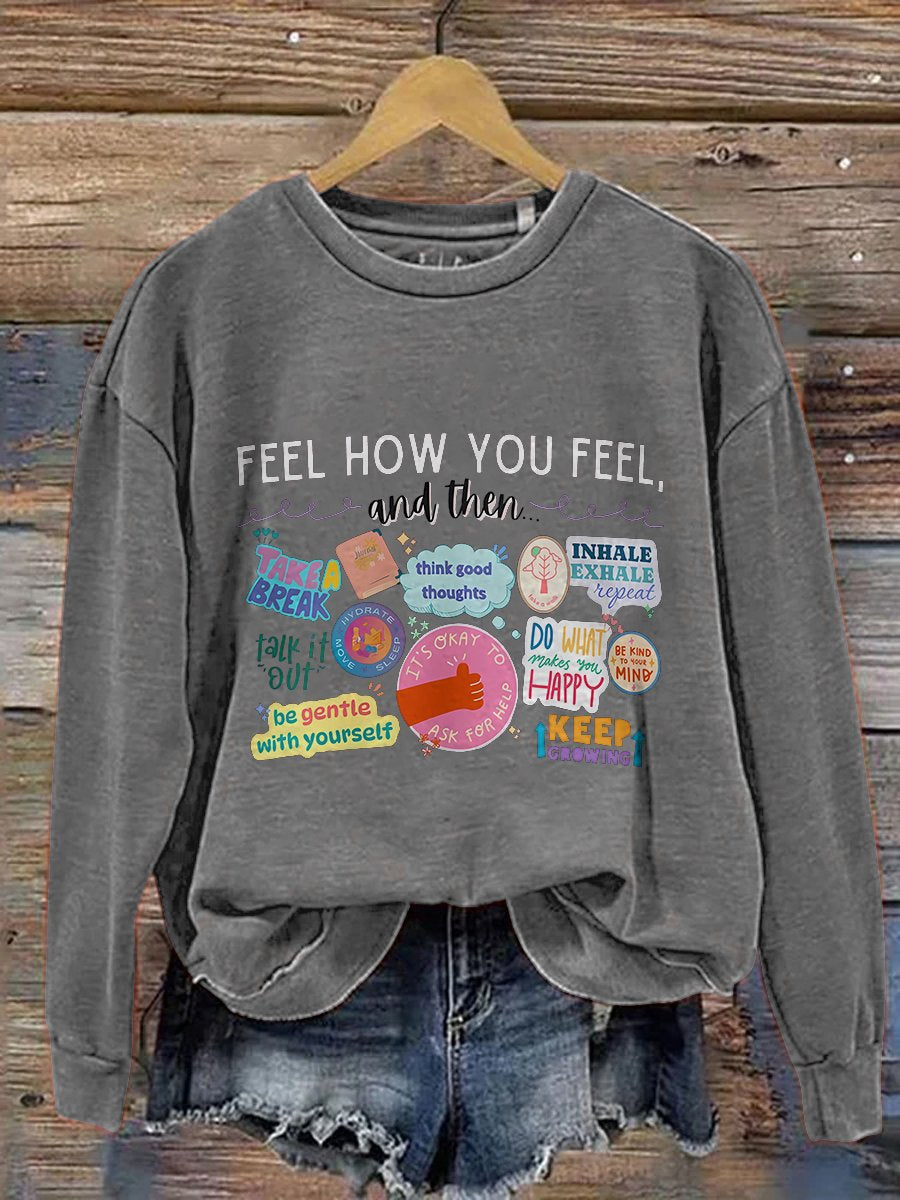 Feelings Teacher Counselor Mental Health Matters Emotions Coping Skills You Matter Positive Message Casual Print Sweatshirt-carlalin