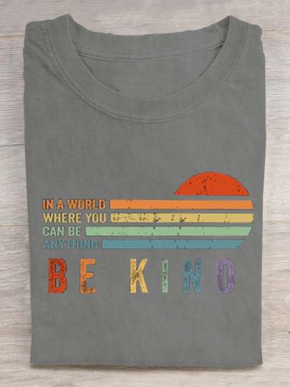 In A World Where You Can Be Anything Be Kind Suicide Prevention Mental Print T-shirt-carlalin