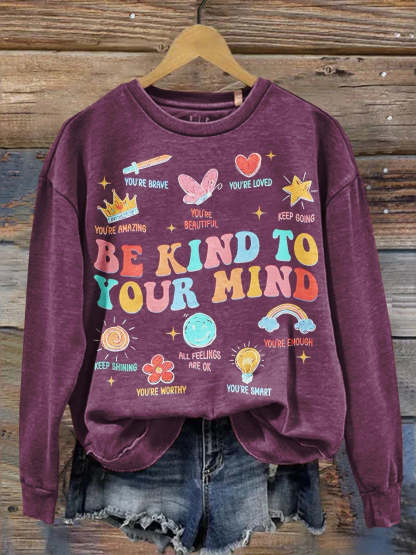 Be Kind To Your Mind Teacher Art Casual  Sweatshirt-carlalin