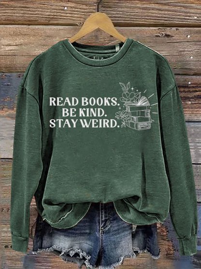 Read Books Be Kind Print Casual  Sweatshirt-carlalin