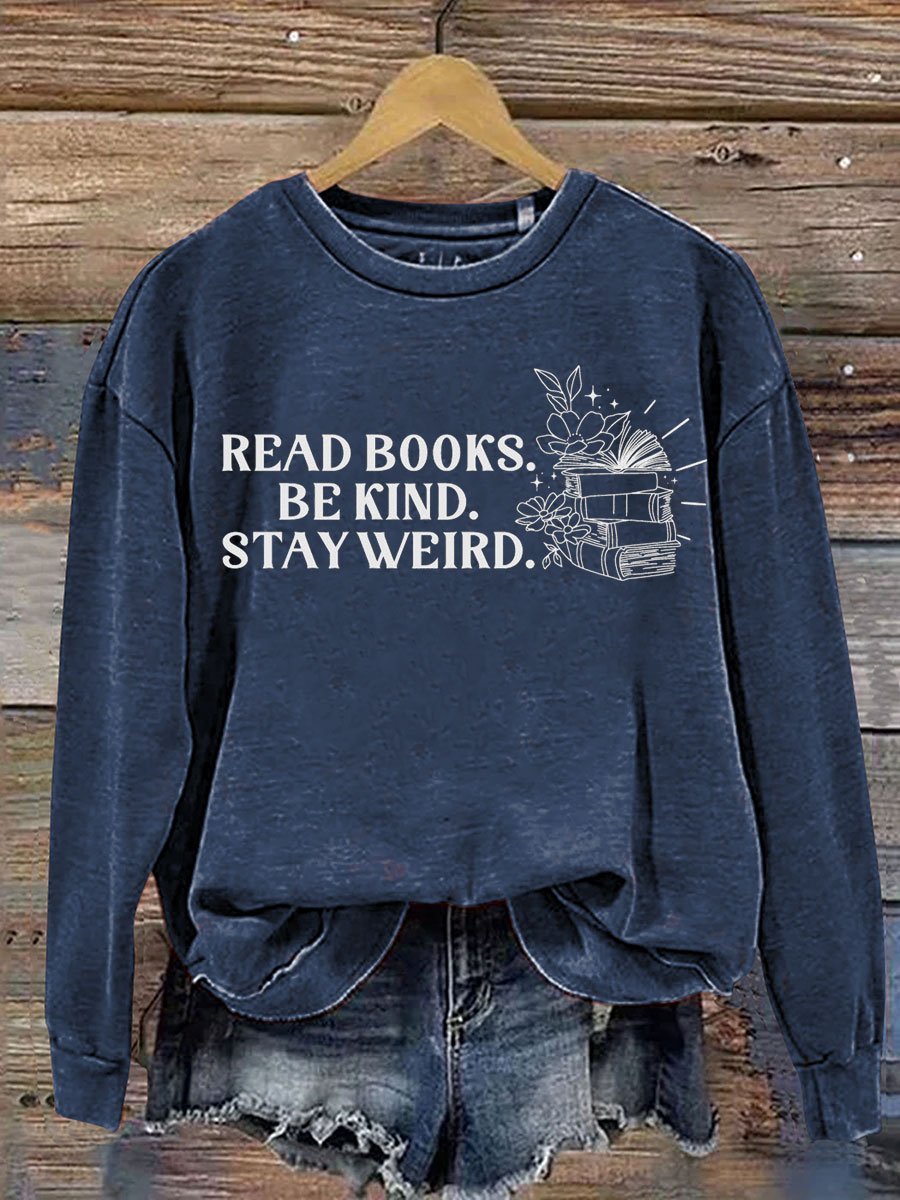 Read Books Be Kind Print Casual  Sweatshirt-carlalin