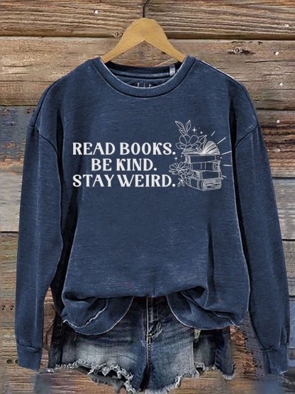 Read Books Be Kind Print Casual  Sweatshirt-carlalin
