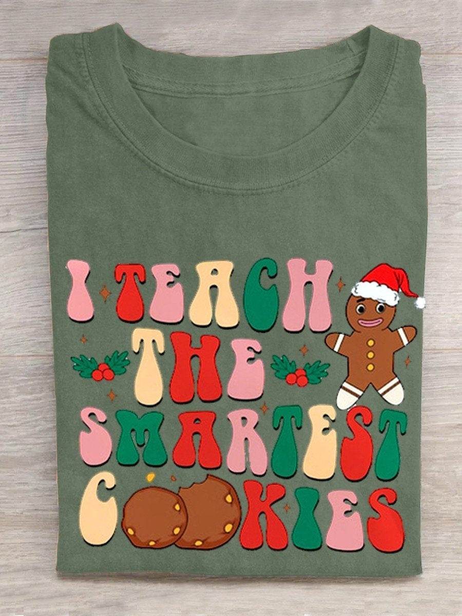 I Teach The Smartest Cookies Christmas Christmas kindergarten Teacher Gifts Casual T-Shirt-carlalin