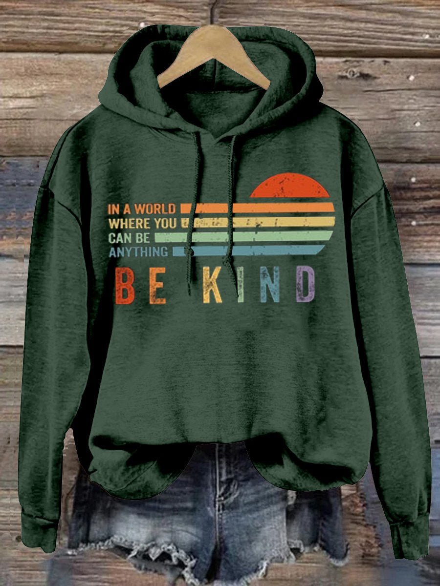 In A World Where You Can Be Anything Be Kind Suicide Prevention Mental Print Casual Hoodie-carlalin