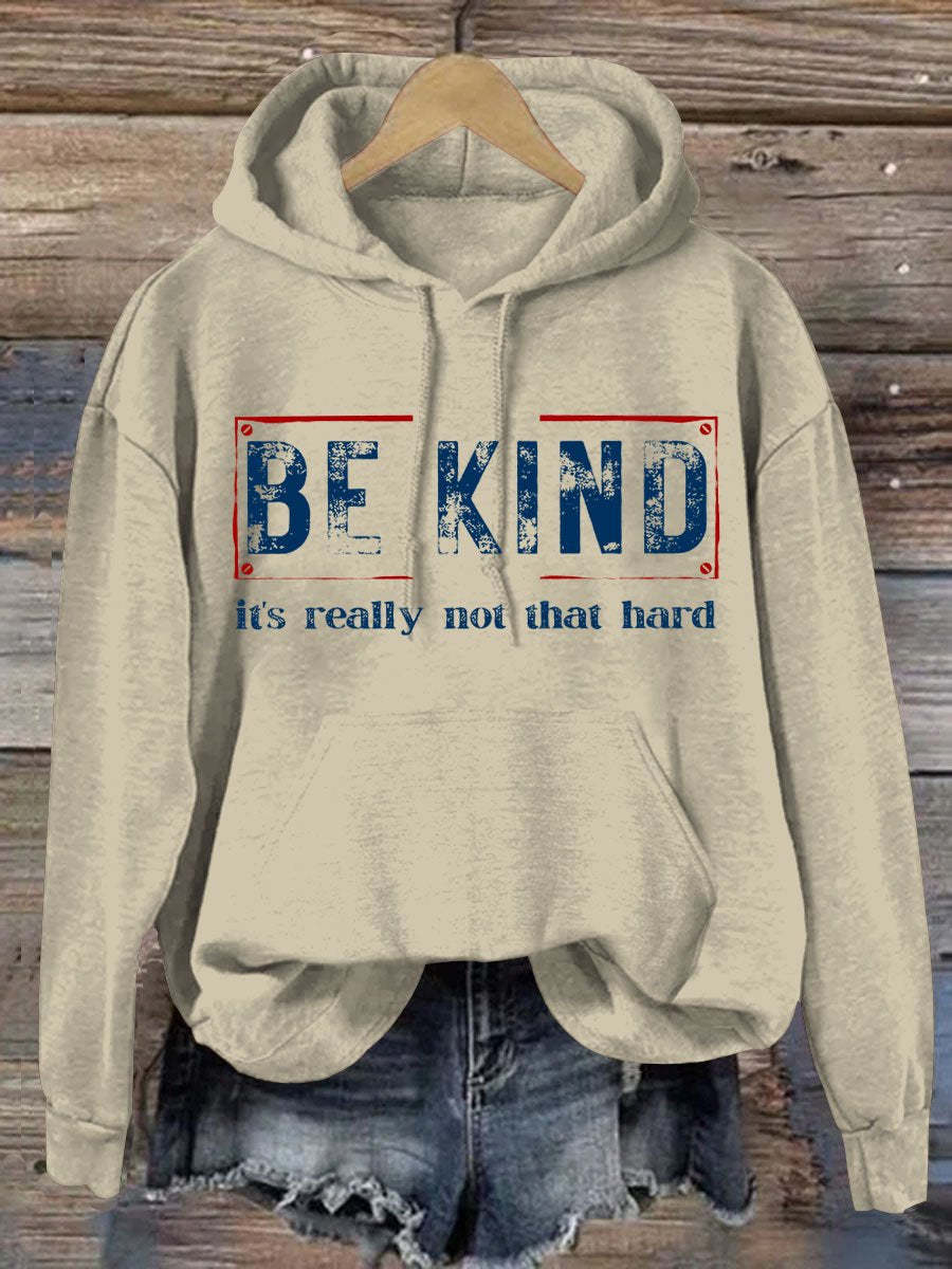 Women's Be Kind It's Really Not That Hard Casual Hoodie-carlalin