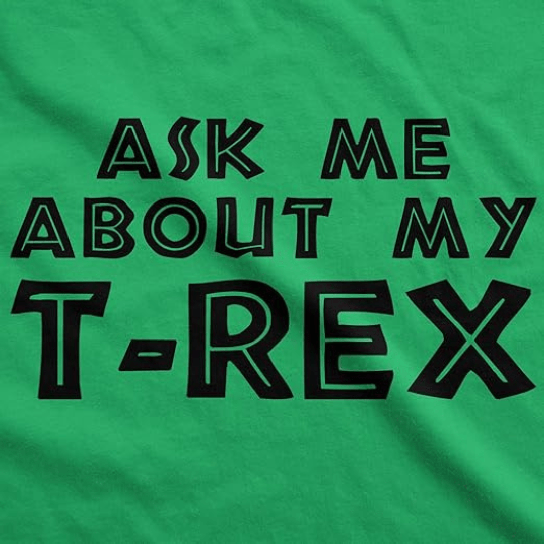 Ask Me About My Trex T Shirt Dinosaur Flip Graphic Print Kids