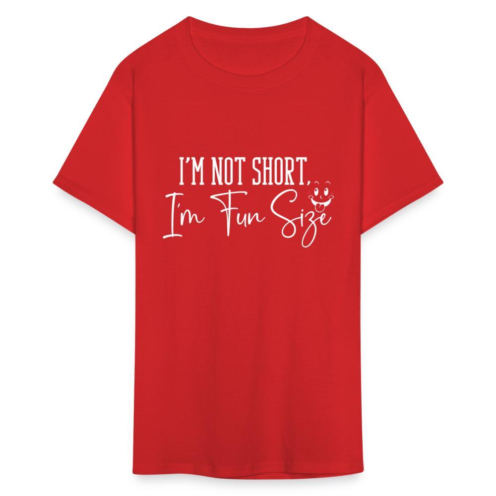 Charlylifestyle Unisex Casual I'm Not Short I'm Fun Size T-Shirt