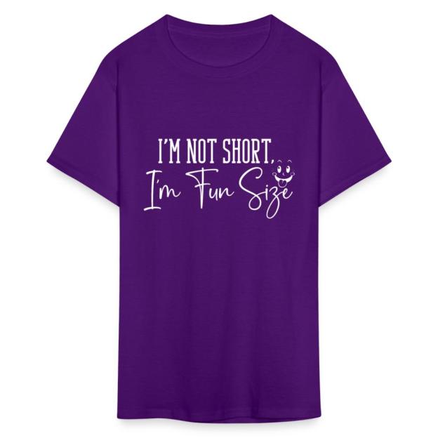 Charlylifestyle Unisex Casual I'm Not Short I'm Fun Size T-Shirt