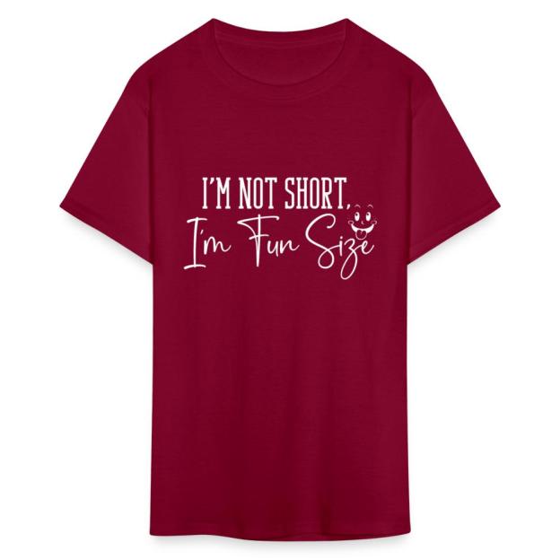 Charlylifestyle Unisex Casual I'm Not Short I'm Fun Size T-Shirt