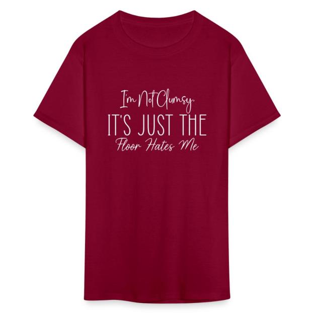 Charlylifestyle Unisex Casual I'm Not Clumsy It's Just The Floor Hates Me T-Shirt
